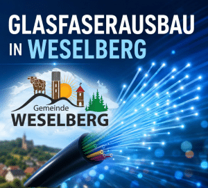 Glasfaserausbau in Weselberg